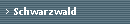Schwarzwald